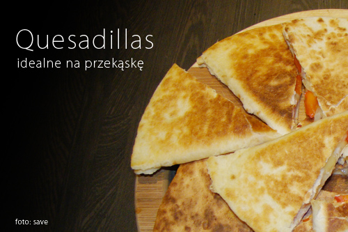 quesadilla blog